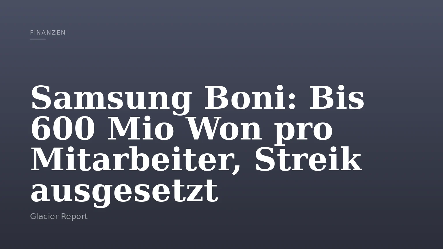 Samsung Boni: Bis 600 Mio Won pro Mitarbeiter, Streik ausgesetzt