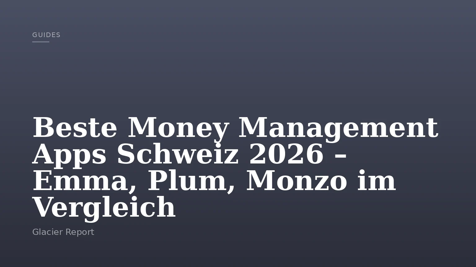 Beste Money Management Apps Schweiz 2026 – Emma, Plum, Monzo im Vergleich