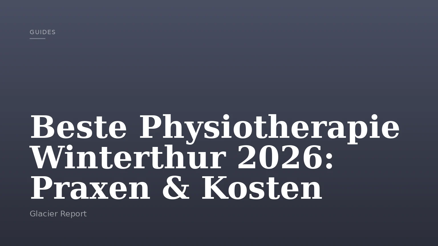 Beste Physiotherapie Winterthur 2026: Praxen & Kosten
