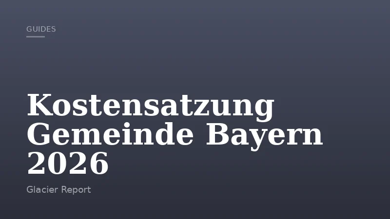 Kostensatzung Gemeinde Bayern 2026
