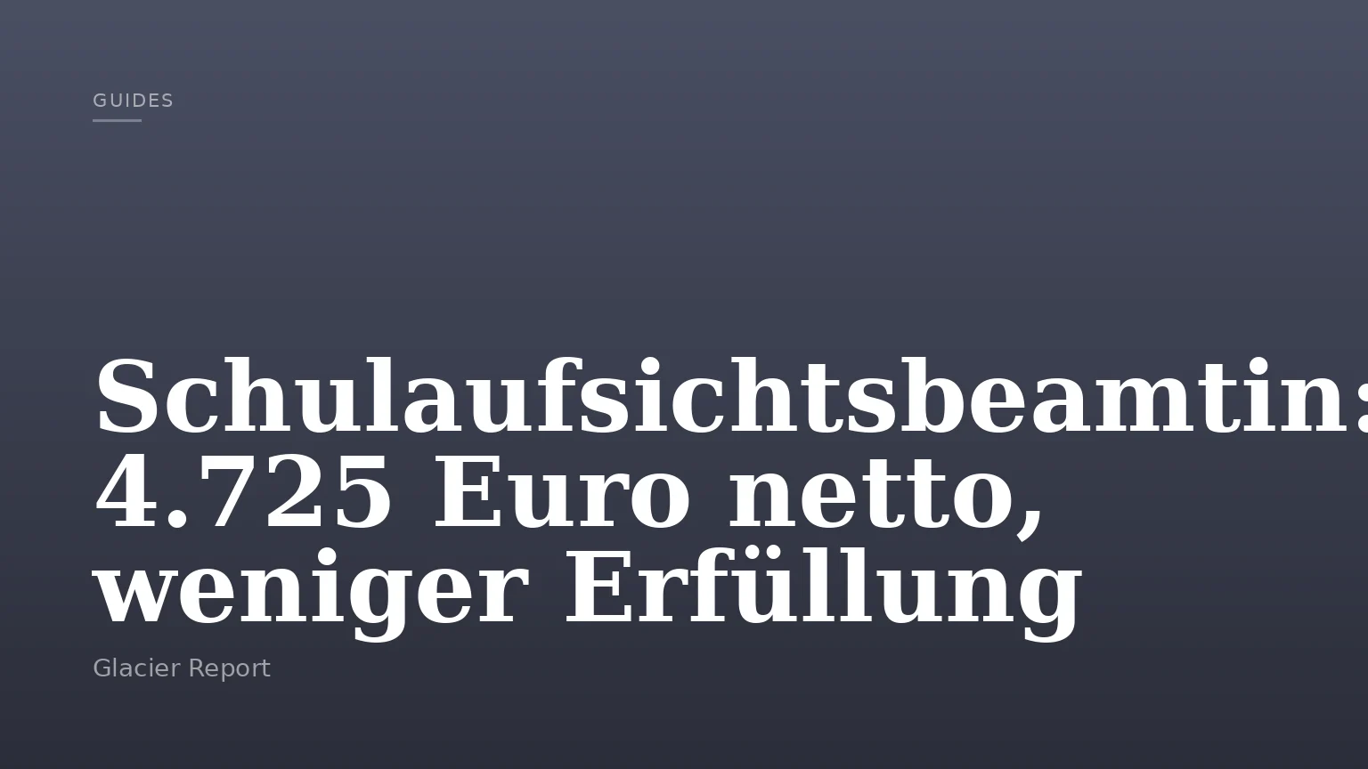 Schulaufsichtsbeamtin: 4.725 Euro netto, weniger Erfüllung