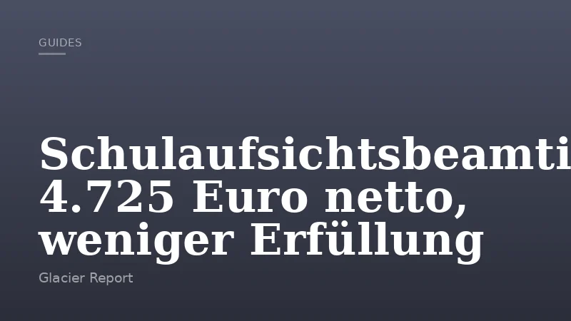 Schulaufsichtsbeamtin: 4.725 Euro netto, weniger Erfüllung
