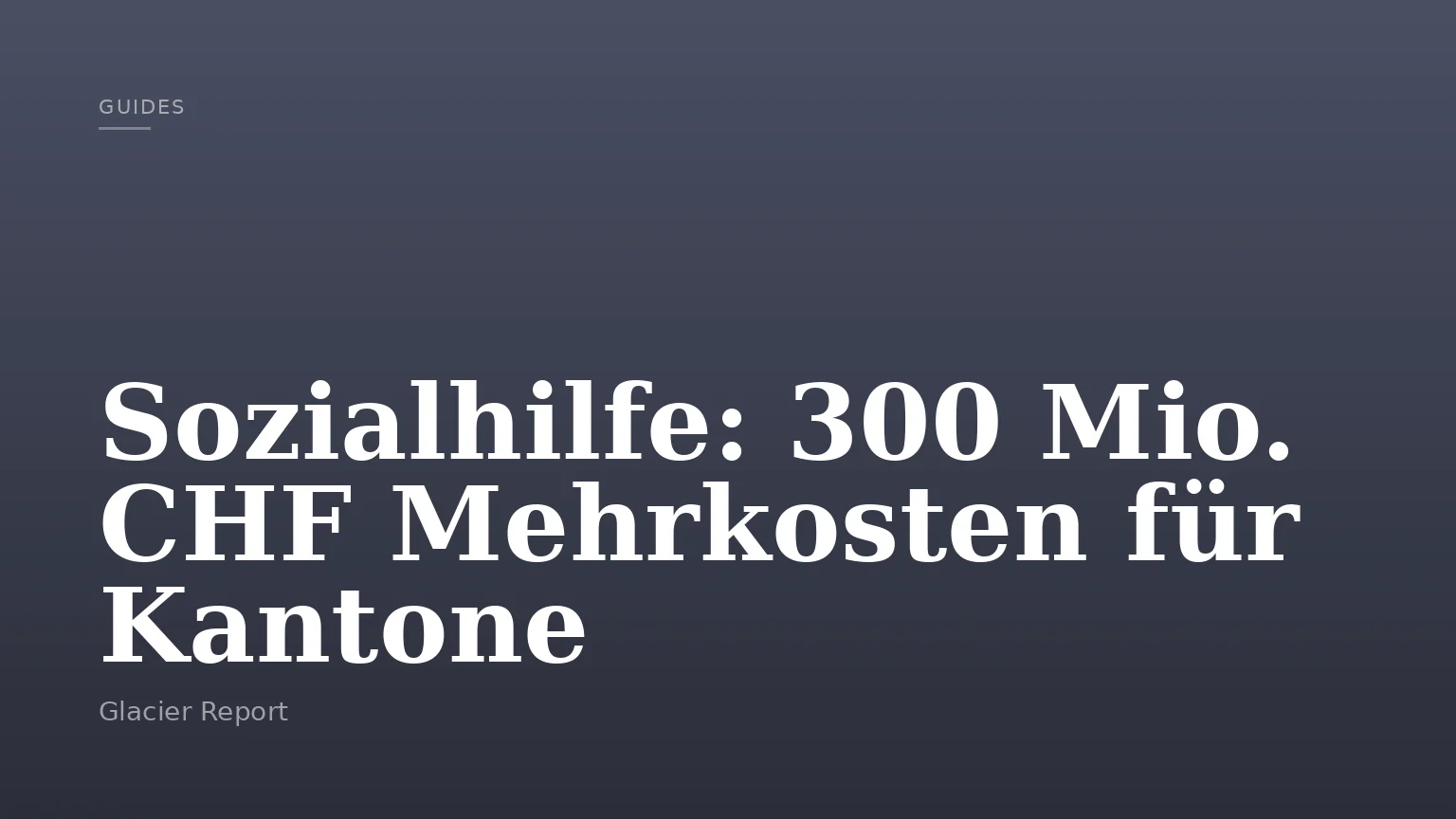 Sozialhilfe: 300 Mio. CHF Mehrkosten für Kantone