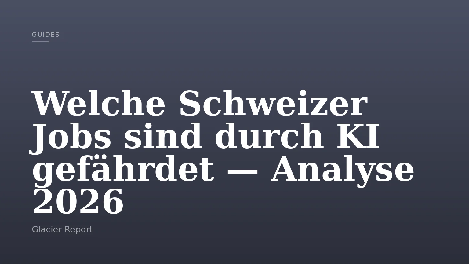 Welche Schweizer Jobs sind durch KI gefährdet — Analyse 2026