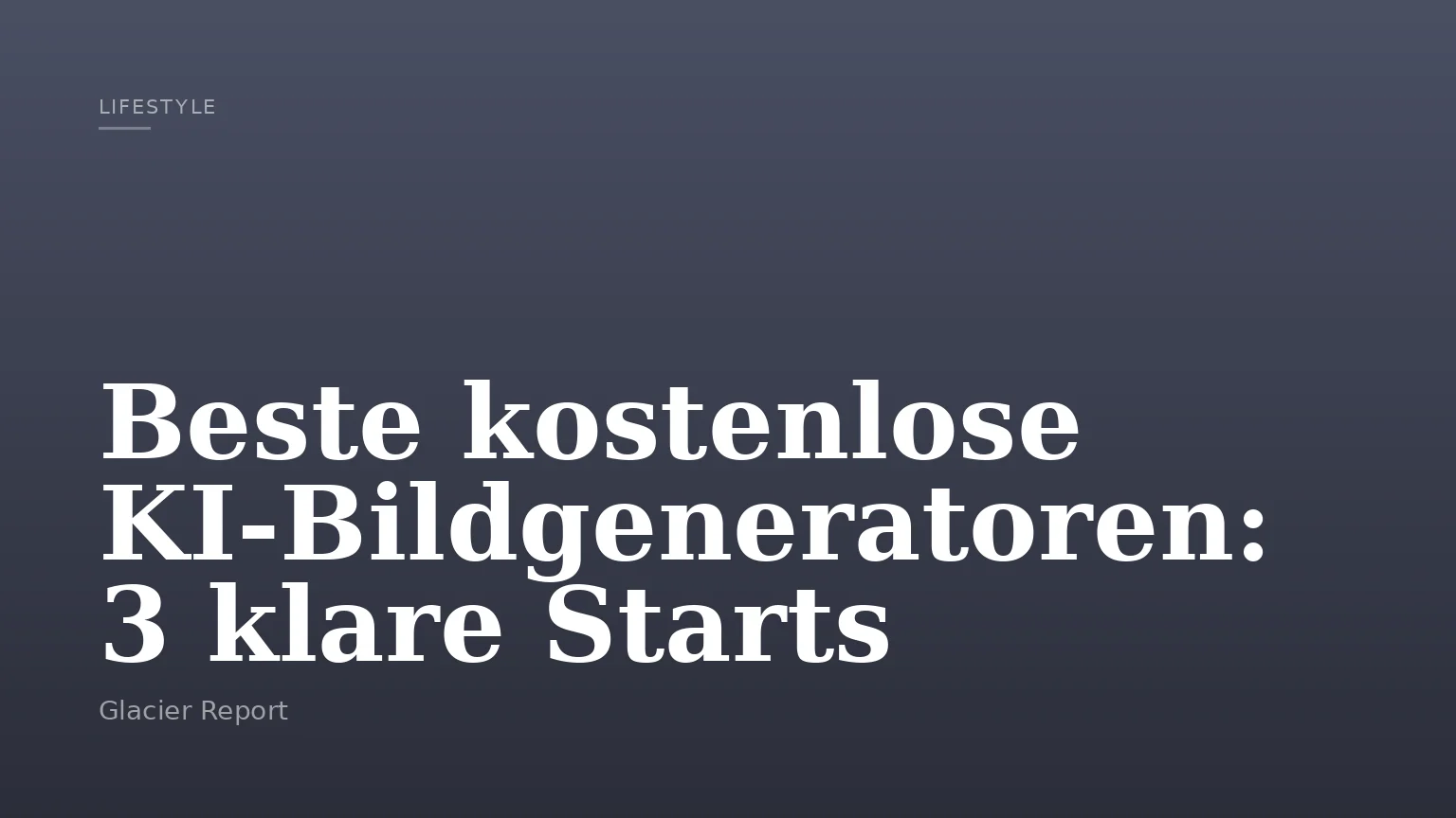 Beste kostenlose KI-Bildgeneratoren: 3 klare Starts