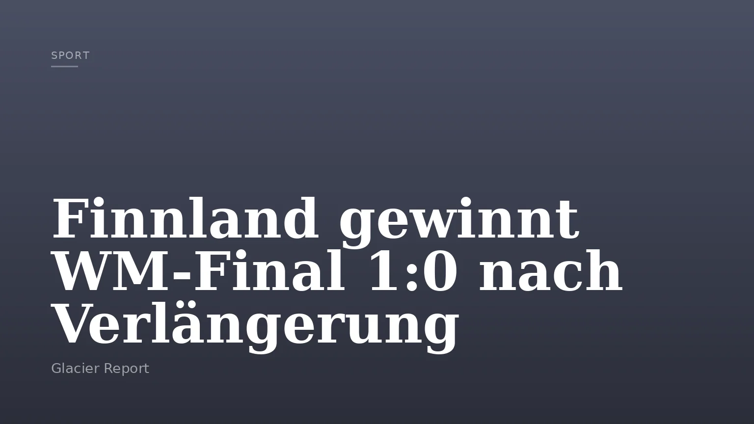 Finnland gewinnt WM-Final 1:0 nach Verlängerung
