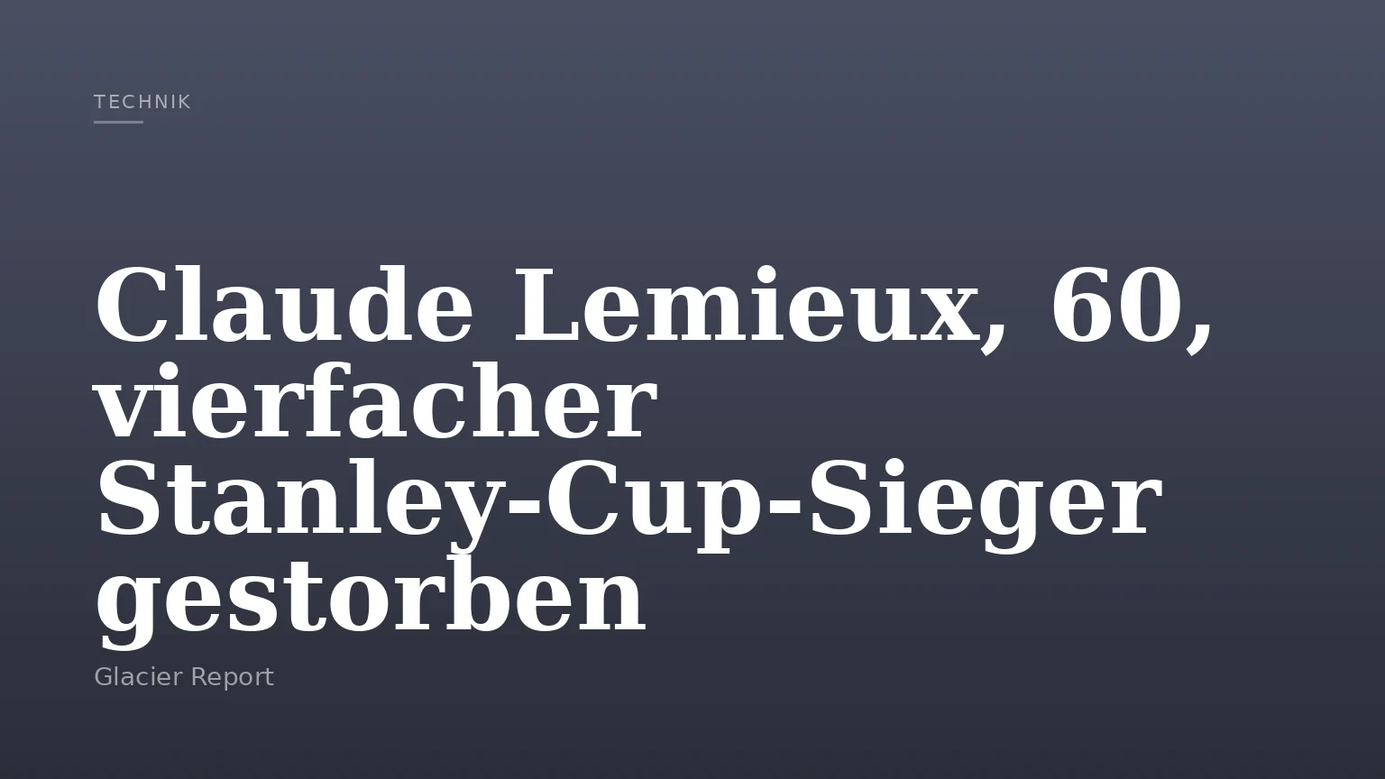 Claude Lemieux, 60, vierfacher Stanley-Cup-Sieger gestorben