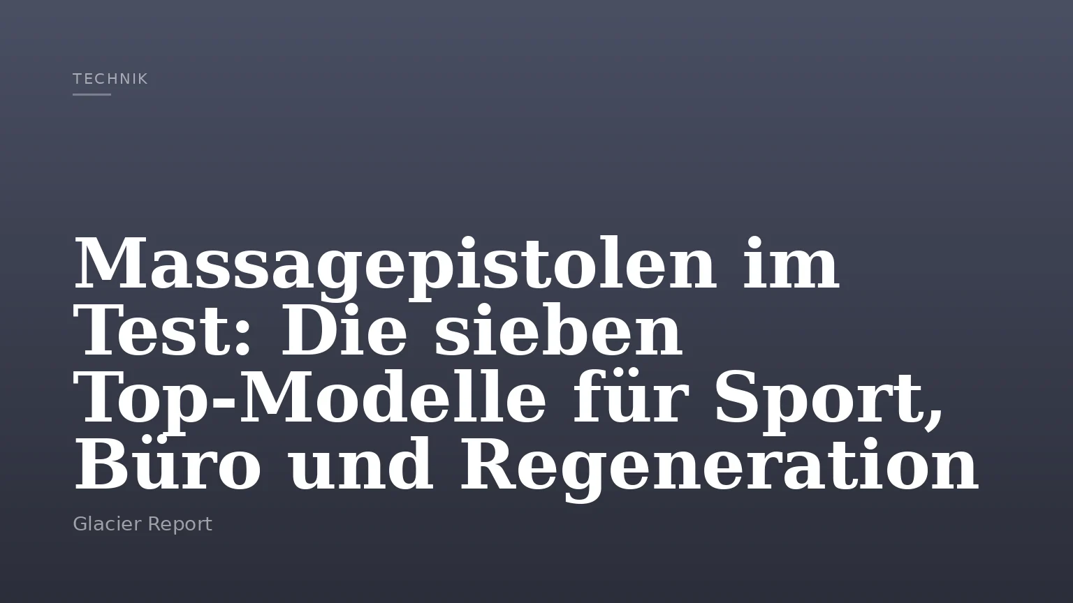 Massagepistolen im Test: Die sieben Top‑Modelle für Sport, Büro und Regeneration