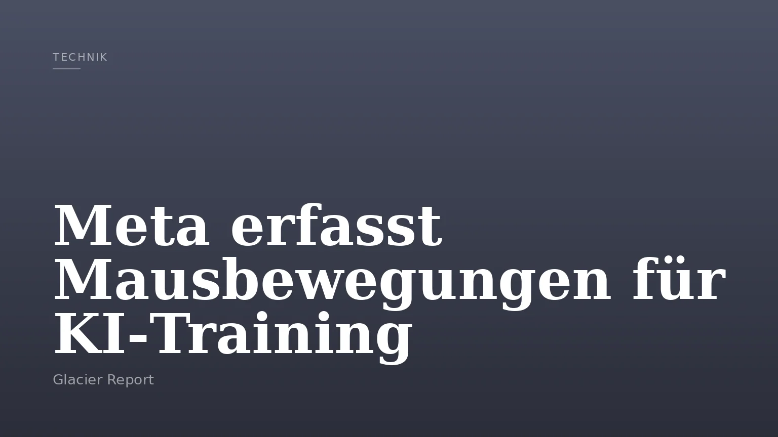 Meta erfasst Mausbewegungen für KI‑Training