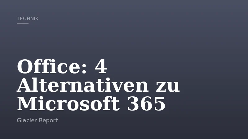 Office: 4 Alternativen zu Microsoft 365