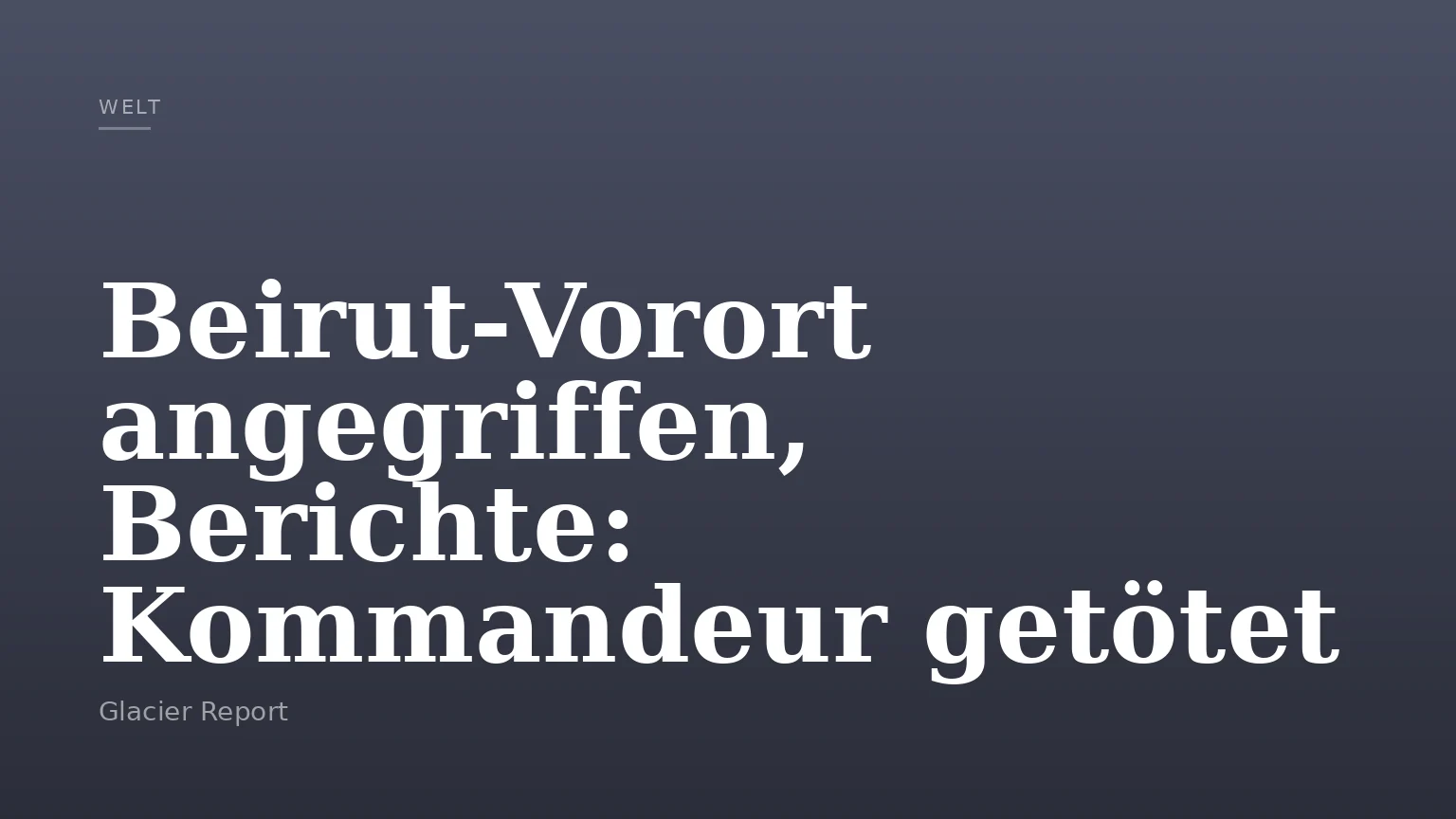 Beirut-Vorort angegriffen, Berichte: Kommandeur getötet
