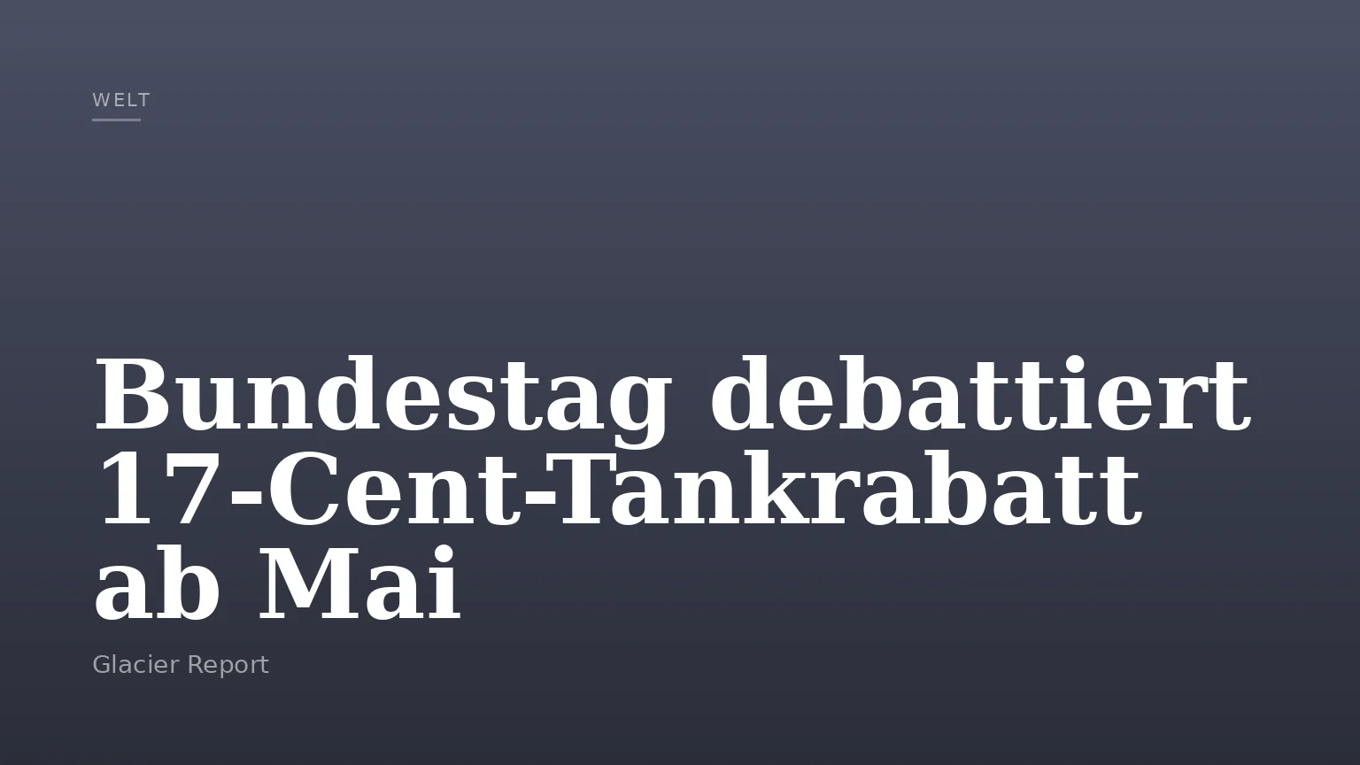 Bundestag debattiert 17-Cent-Tankrabatt ab Mai