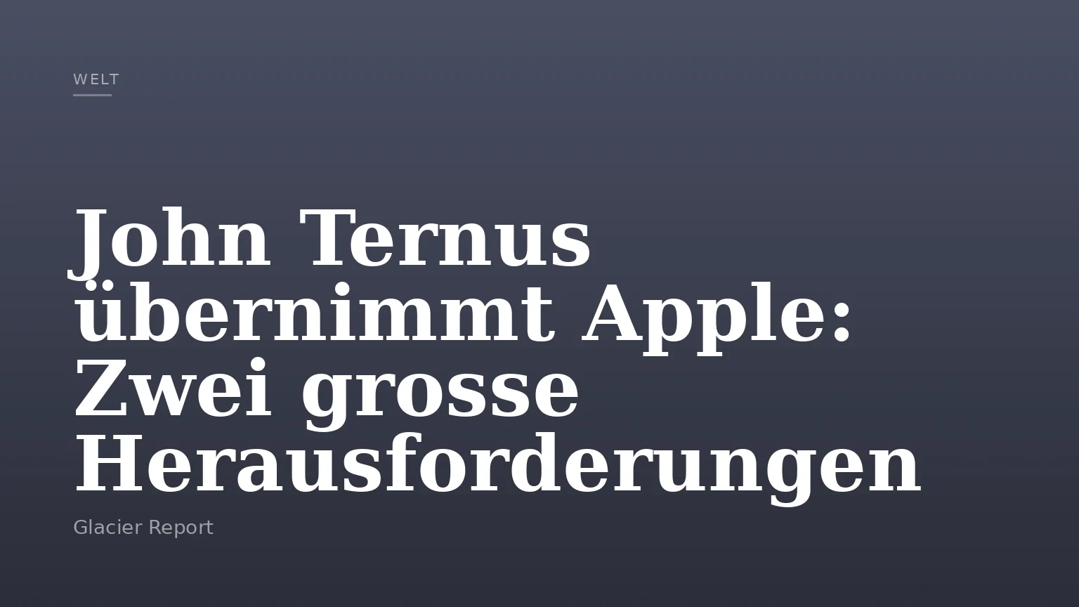 John Ternus übernimmt Apple: Zwei grosse Herausforderungen